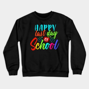 Happy last day of school hello summer Crewneck Sweatshirt